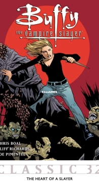 Buffy the Vampire Slayer Classic 32 (of 49) - The Heart Of A Slayer - Dark Horse 2012 - English