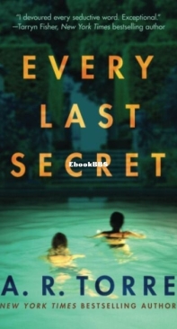 Every Last Secret - A. R. Torre - English