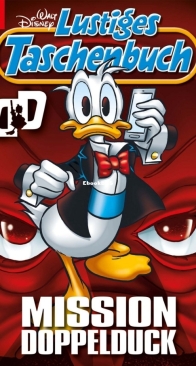 Lustiges Taschenbuch 524 - Mission DoppelDuck - Ehapa 2019 - German