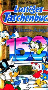 Lustiges Taschenbuch 150 -  Jubilaeums-Ausgabe -  Ehapa Verlag 1990 - German