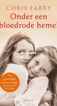 Onder Een Bloedrode Hemel - Chris Fabry - Dutch