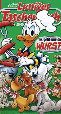 Lustiges Taschenbuch 494 - Es Geht um die Wurst! - Ehapa 2017 - German