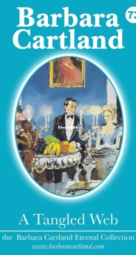 A Tangled Web - Eternal Collection 73 - Barbara Cartland - English