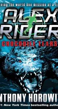 Crocodile Tears - Alex Rider 08 - Anthony Horowitz - English