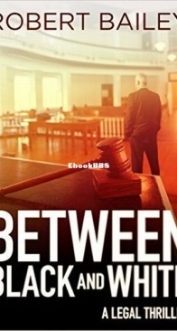 Between Black and White - McMurtrie and Drake 2 - Robert Bailey - English