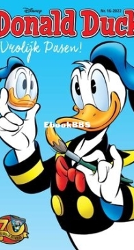 Donald Duck - Dutch Weekblad - Issue 16 - 2022 - Dutch