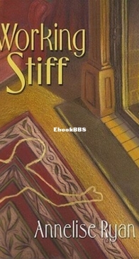 Working Stiff - Mattie Winston Mystery 1 - Annelise Ryan - English