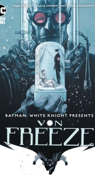 Batman: White Knight Presents - Von Freeze - DC Comics - Sean Murphy - 2019-11-20 (01) - English