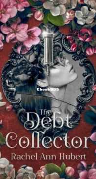 The Debt Collector - Rise of the Tarnished 1 - Rachel Ann Hubert - English