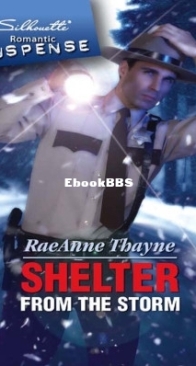 Shelter From The Storm - Galvez Brothers 01 - RaeAnne Thayne -- English