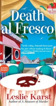 Death al Fresco - Sally Solari Mystery 3 - Leslie Karst - English