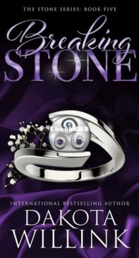 Breaking Stone - The Stone 05 - Dakota Willink - English