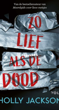 Zo Lief Als De Dood - Moordgids 03 - Holly Jackson - Dutch