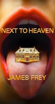 Next to Heaven - James Frey - English
