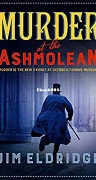 Murder at the Ashmolean - Museum Mysteries 3 - Jim Eldridge - English