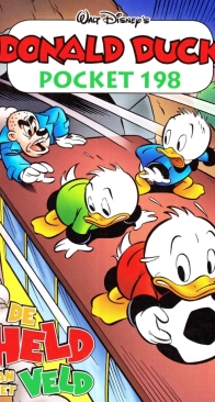 Donald Duck Pocket Serie 3 - Issue 198 - De Held Van Het Veld - Sanoma 2012 - Dutch