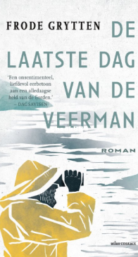 De Laatste Dag Van Een Veerman - Frode Grytten - Dutch