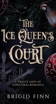 The Ice Queen's Court - Spicy Fairytales 01 - Brigid Finn - English