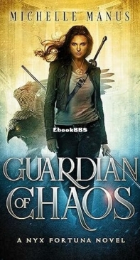 Guardian Of Chaos - Nyx Fortuna 1 - Michelle Manus - English