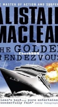 The Golden Rendezvous - Alistair McLean - English