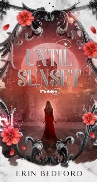 Until Sunset - Crimson Fold 03 - Erin Bedford - English