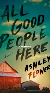 All Good People Here - Ashley Flowers - English