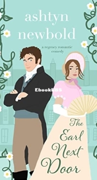 The Earl Next Door - Noble Charades 1 - Ashtyn Newbold - English