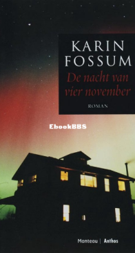 De Nacht Van Vier November - Karin Fossum - Dutch