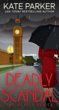 Deadly Scandal - Deadly 1 - Kate Parker - English