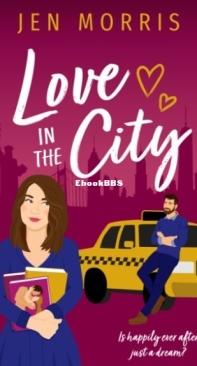 Love in the City - Love in the City 1 - Jen Morris - English