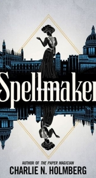Spellmaker - Spellbreaker Duology 2 - Charlie N. Holmberg - English