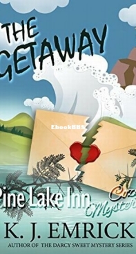 The Getaway - Pine Lake Inn 05 - K. J. Emrick - English