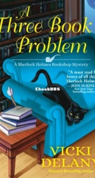 A Three Book Problem - Sherlock Holmes Bookshop Mystery 7 - Vicki Delany - English