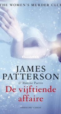 De Vijftiende Affaire - Womens Murder Club 15 - James Patterson en Maxine Paetro - Dutch
