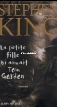 La Petite Fille Qui Aimait Tom Gordon - Stephen King - French