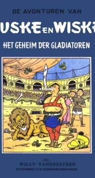 Suske en Wiske - De Blauwe Reeks - Het Geheim der Gladiatoren  - Issue 05 - Standaard Uitgeverij 1955 - Willy Vandersteen - Dutch