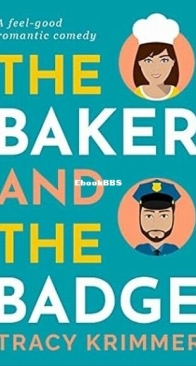 The Baker and the Badge - Tracy Krimmer - English