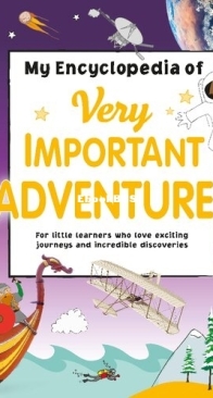 My Encyclopedia of Very Important Adventures - DK - English