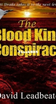 The Blood King Conspiracy - Matt Drake 2 - David Leadbeater - English