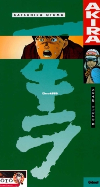 Cycle Wars - Akira T02 - Katsuhiro Otomo - French