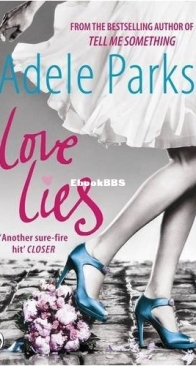Love Lies - Adele Parks - English