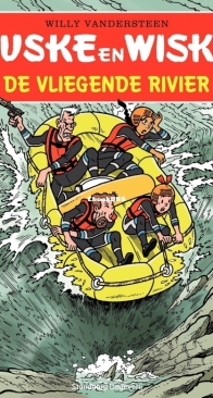 Suske en Wiske - De Vliegende Rivier - Issue 322 - Standaard Uitgeverij 2013 - Willy Vandersteen - Dutch
