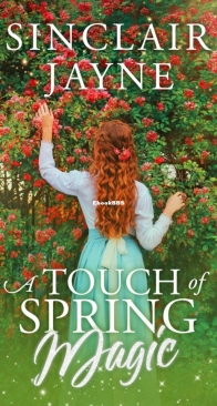 A Touch of Spring Magic - Sinclair Jayne - English