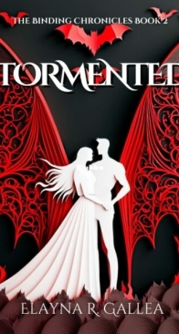 Tormented - The Binding Chronicles 2 - Elayna R. Gallea - English