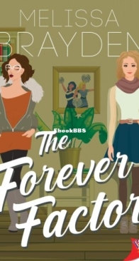 The Forever Factor - Melissa Brayden - English
