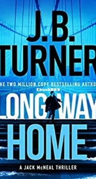 Long Way Home - Jack McNeal 2 - J. B. Turner - English