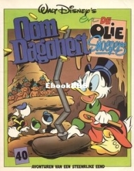 Oom Dagobert 40 - De Oliesnoepers - Sanoma Media Netherlands B.V 1988 - Dutch