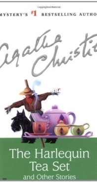 The Harlequin Tea Set and Other Stories – Hercule Poirot 46 - Agatha Christie – English