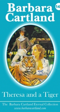 Theresa and a Tiger - Eternal Collection 149 - Barbara Cartland - English