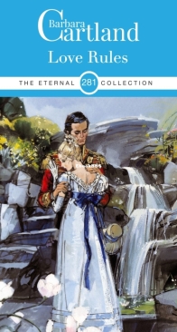 Love Rules - Eternal Collection 281 - Barbara Cartland - English